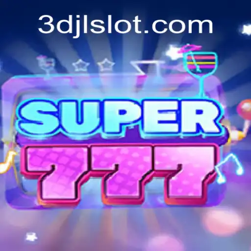 Super777: A Thrilling Adventure in the World of 3DJL
