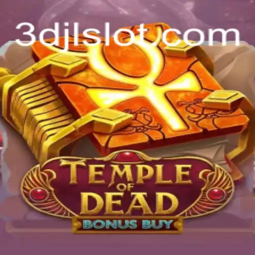 Exploring Temple of Dead Bonus Buy: A New Dimension in Gaming